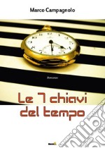 Le 7 chiavi del tempo libro