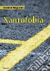 Xantofobia libro