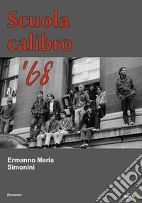 Scuola calibro '68