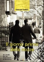 Il giorno prima delle nozze libro