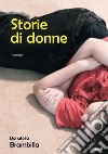 Storie di donne libro