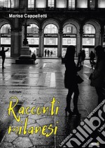 Racconti milanesi libro