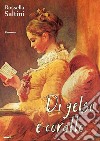 Di gelso e corallo libro di Saltini Rossella