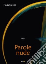 Parole nude libro