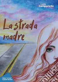 La strada madre