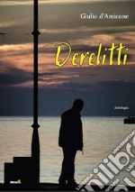 Derelitti libro