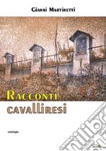 Racconti cavalliresi libro