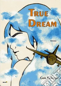 True dream libro