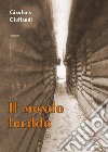 Il mondo freddo libro di Ciuffardi Gianluca