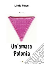 Un'amara Polonia libro