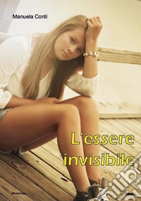 L'essere invisibile