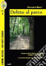 Delitto al parco libro