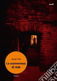 La scommessa di Ade