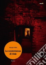 La scommessa di Ade libro