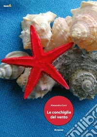 Le conchiglie del vento