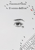 Il vento dell'Est libro