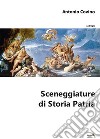 Sceneggiature di storia patria libro di Covino Antonio