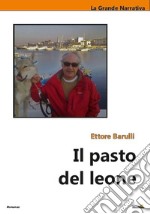 Il pasto del leone libro