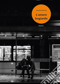 L'amore bugiardo