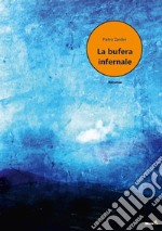 La bufera infernale libro