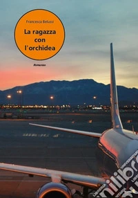 La ragazza con l'orchidea libro