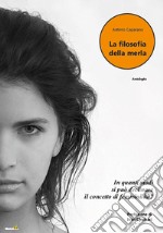 La filosofia della merla libro