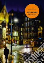 Der Faden. (Il filo di Marlene) libro