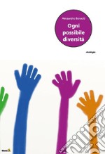 Ogni possibile diversità libro