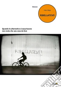Ribellatevi!