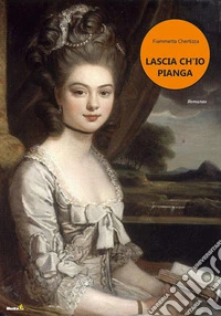 Lascia ch'io pianga libro