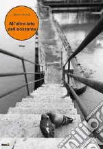 All'altro lato dell'orizzonte libro