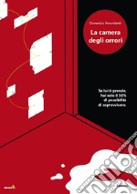 La camera degli orrori libro