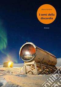 I semi della discordia libro