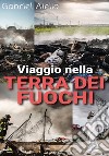 Viaggio nella Terra dei Fuochi libro