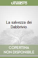La salvezza dei Dabbrivio