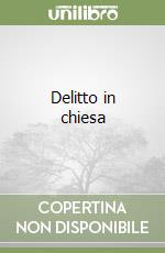 Delitto in chiesa