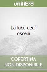 La luce degli osceni