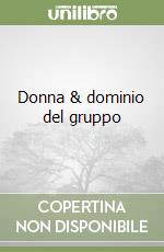 Donna & dominio del gruppo