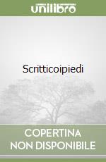 Scritticoipiedi libro