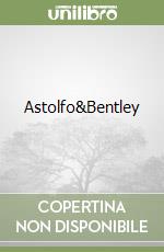 Astolfo&Bentley libro
