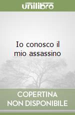 Io conosco il mio assassino libro