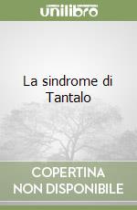 La sindrome di Tantalo libro