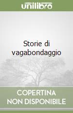 Storie di vagabondaggio libro