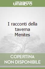 I racconti della taverna Menites libro