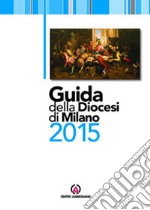 Guida della diocesi di Milano 2015 libro