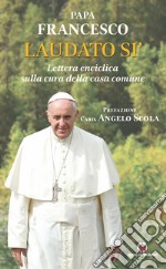 Laudato si'. Lettera enciclica sulla cura della casa comune libro