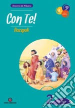 Con te!. Vol. 2: Discepoli. Guida libro