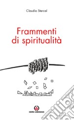 Frammenti di spiritualità libro