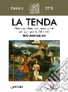 La tenda. Messa quotidiana e meditazione per ogni giorno del mese. Rito ambrosiano (2018). Vol. 1 libro