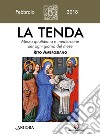 La tenda. Messa quotidiana e meditazione per ogni giorno del mese. Rito ambrosiano (2018). Vol. 2 libro